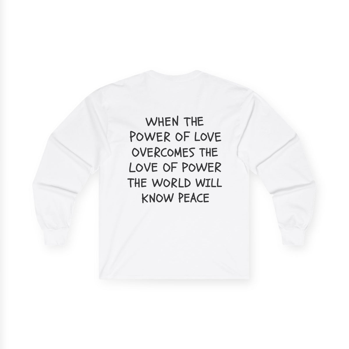 The Power Of Love, Long Sleeve Tee