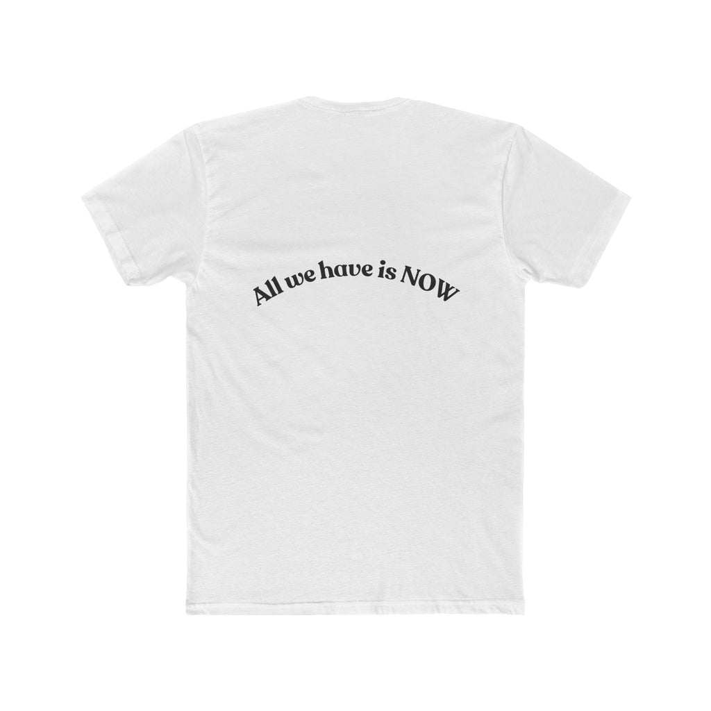 All We Have Is Now, T-shirt