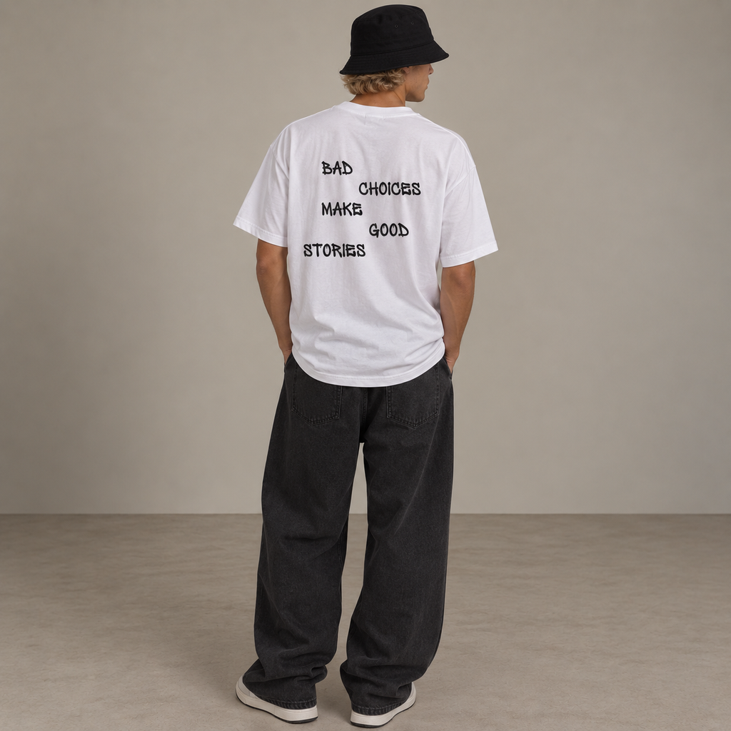 Bad Choices Make Good Stories, T-shirt
