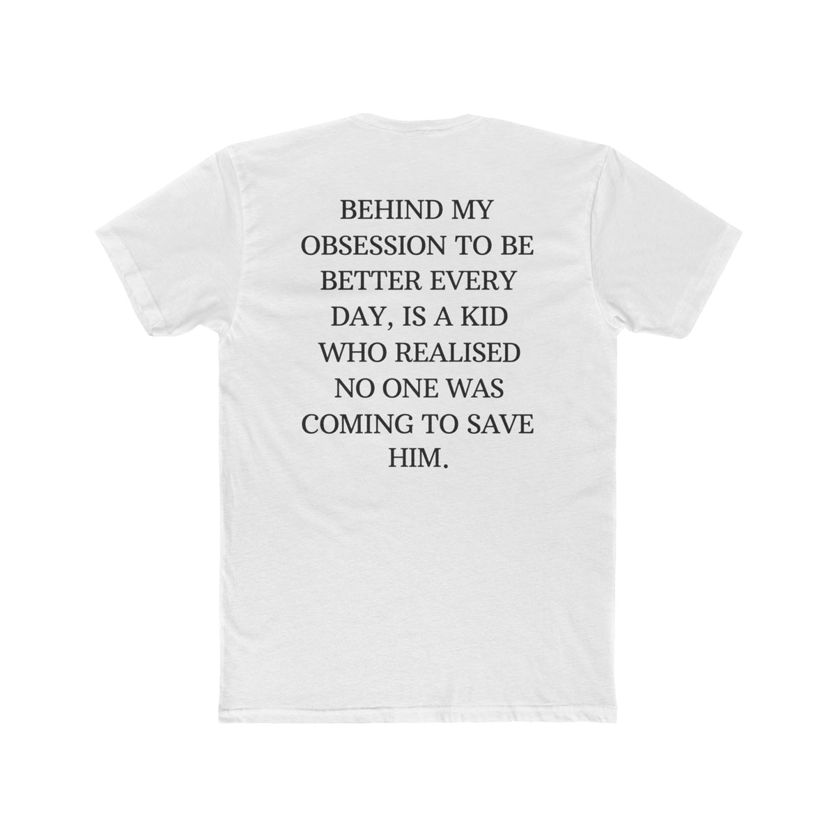 Better Every Day, T-shirt